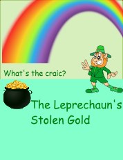 What's the craic?  The Leprechaun's Stolen Gold<br><h5> 8 suspects - 2 girls and 6 boys<br>Up to 20 can play!<br>10-14 years old</h5>